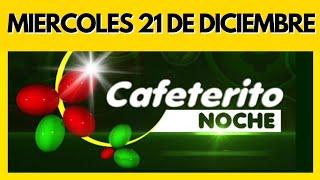 RESULTADO CAFETERITO NOCHE del MIERCOLES 21 de NOVIEMBRE de 2022  (ULTIMO RESULTADO)