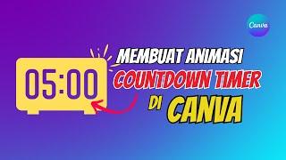 CARA MEMBUAT COUNTDOWN TIMER DI CANVA!