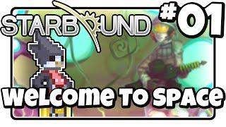 SC Plays: Starbound - EP 01: "Welcome To Space"