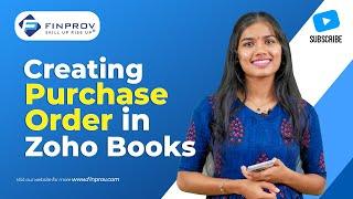 How to Create a Purchase Order in Zoho Books | Malayalam | Informative | Finprov