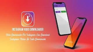 Download Best Video Downloader For Instagram App For Android 2022