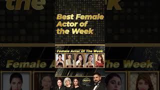Best Female Actor Of The Week | Drama Review | Kya Drama Hai With Mukarram Kaleem