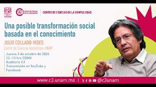 Una posible transformación social basada en el conocimiento | Julio Collado-Vides