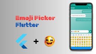 Flutter Emoji picker | Emoji Input with text