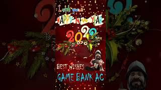 New Year Wishes - From Game Bank AC - Happy New Year 2022 -NEW YEAR WISHES