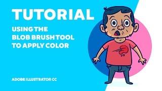 TUTORIAL | Using the Blob Brush Tool to Apply Color - Adobe Illustrator CC