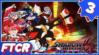 You Know What They Say? - Shadow The Hedgehog Let's Play Part 3