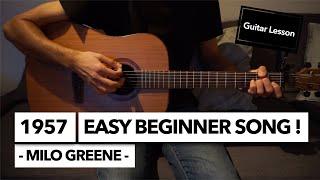 1957 - Milo Greene // Easy Beginner Guitar Lesson (Picking & Strumming Practice)