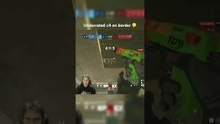 Underrated C4 on border  #rainbowsixsiege #gameplay #games #youtube  #youtubeshorts