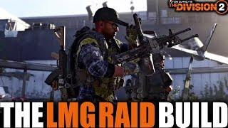 THE DIVISION 2 LMG PVE RAID BUILD | HIGH DMG UNBREAKABLE RAID BUILD