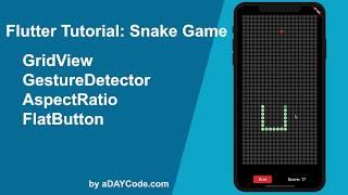 [Flutter Tutorial] Create a Snake Game App (iOS and Android Mobile Phones)