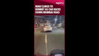 Man Hangs On For Dear Life On Cab Bonnet As Driver Races Down Mumbai Road