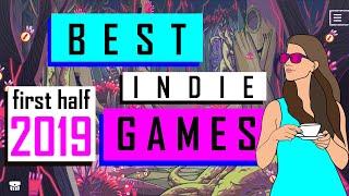 Best Indie Games 2019 (First Half)