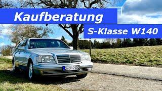 Kaufberatung Mercedes Benz S Klasse W140 - auf was muss ich beim Kauf achten?