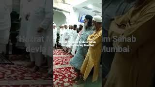 Hazrat Maulana Ibrahim Sahab devla nerul markaj Mumbai