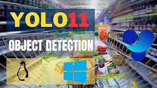 Complete YOLO11 Object Detection Tutorial | Windows & Linux