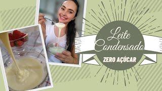 Como fazer LEITE CONDENSADO ZERO AÇÚCAR #diabetes #cozinhasaudavel