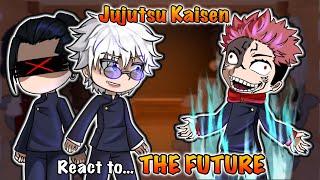 Jujutsu Kaisen s2 react to THE FUTURE || part 2/3 || JJK || YusaXu