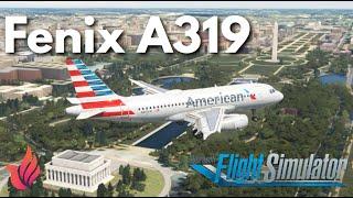 Fenix A319 & A321 Expansion Pack | FULL Flight | KDCA River Visual | MSFS2020