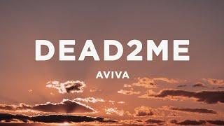 AViVA - DEAD2ME (Lyrics)