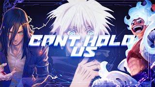 Anime Mix AMV - Can't Hold us