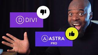 Why I Moved From Divi Theme to Astra Theme Pro