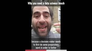 Why you need a data science coach