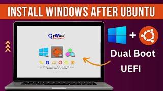 Intall Windows 10/11 after Ubuntu | DualBoot | UEFI | rEFInd