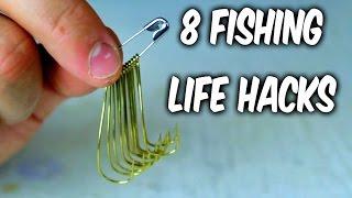 8 Fishing Life Hacks