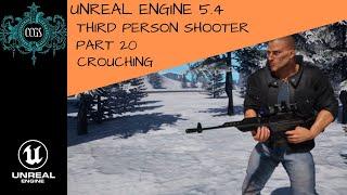 Unreal Engine 5.4 - Third Person Shooter Part 20 - Enemy Setup Part 3 - Crouching