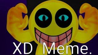 XD Meme °•Roblox Fear of Smile•° BLOOD WARNING!!!