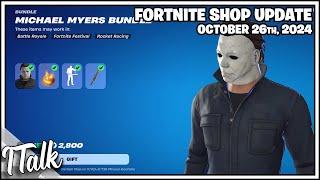 FINALLY! MICHAEL MYERS IS BACK! Fortnite Item Shop [October 26th 2024] (Fortnite Chapter 5)