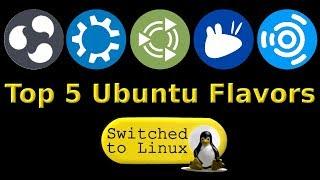 Top 5 Ubuntu Flavors