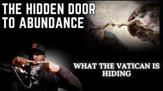 The Hidden Doorway to Abundance || The Secrets of The Vatican