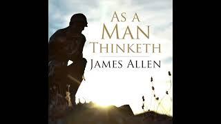 AS A MAN THINKETH FULL AUDIOBOOK