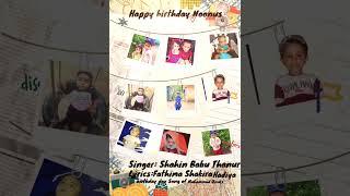 Birthday Song/Shahin Babu Thanur/Muhammad Unais