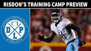 Risdon Training Camp Preview | Detroit Lions Podcast