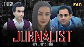 Jurnalist "Orzular shahri" (34-qism) | Журналист "Орзулар шаҳри" (34-қисм)