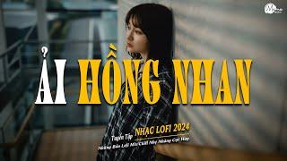 Nhạc Chill TikTok Triệu View - BXH Nhạc Trẻ Lofi Hay Nhất Hiện Nay - Top 20 Nhạc TikTok Hay 2024