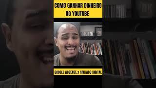 Google Adsense x Afiliado Digital | Como Ganhar Dinheiro no YouTube