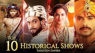 Top 10 Historical Tv Shows In Hindi | Worrier Shows In Indians | Sanatan Empire - Show | Telly Lite