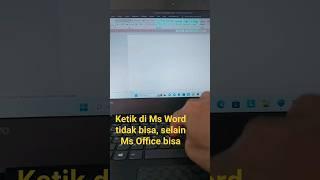 Laptop Ketik di Ms Word (Office) tidak bisa selain Ms Office Bisa #laptop #msoffice #msword