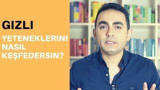 Yeteneklerini Nasıl Keşfedersin?