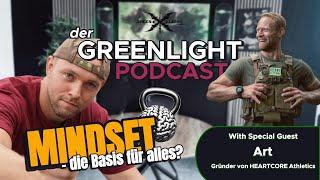 Greenlight Podcast mit Art von Heartcore_Athletics und Ex-KSK Soldat Dean!