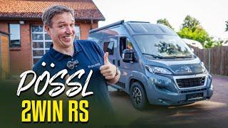 Warum der Pössl 2Win RS das ideale Wohnmobil für dich ist! Modell 2024 & 2025!