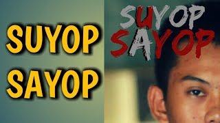 Suyop Sayop | Short Film