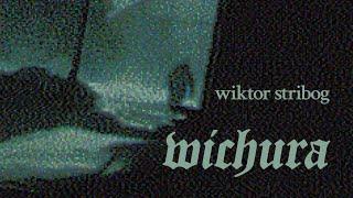 Wiktor Stribog - Wichura