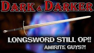 Longsword Bestsword in Dark and Darker | Only Winning Cuz Riposte is Op Right?!