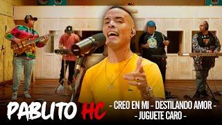 Pablito HC - Creo En Mí / Destilando Amor / Juguete Caro (Video Oficial)