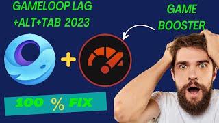 GameLoop Lag Ruining Your Gaming Experience? Try This 2023 Lag Fix for Low-End PCs!